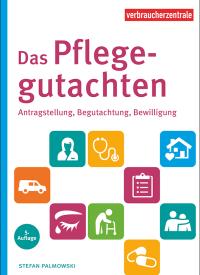 Cover des Ratgebers "Das Pflegegutachten" 5.A.
